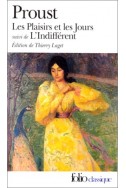 Les Plaisirs et les jours, suivi de "L'Indifférent"